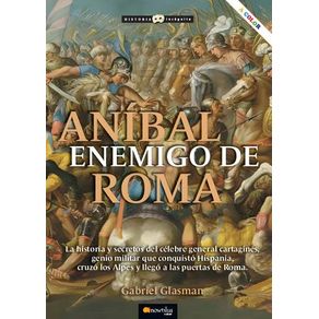 Anibal Enemigo de Roma NUEVA EDICIÓN