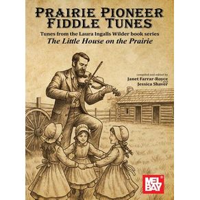 Prairie Pioneer Fiddle Tunes