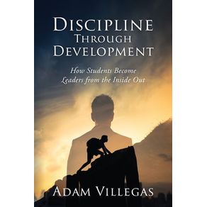 Discipline Through Development
