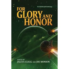 For Glory and Honor