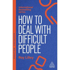 How to Deal with Difficult People