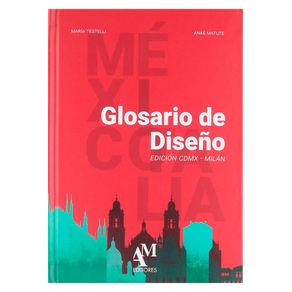 GLOSARIO DE DISEÑO EDICION CDMX-MILAN