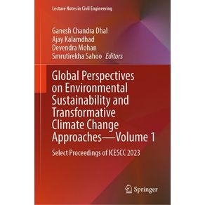 Global Perspectives on Environmental Sustainability and Transformative Climate Change Approaches—Volume 1