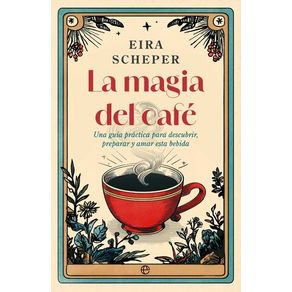 La magia del café