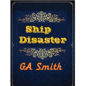 Ship Disaster