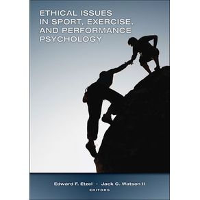 Ethical Issues in Sport, Exercise, and Performance Psychology