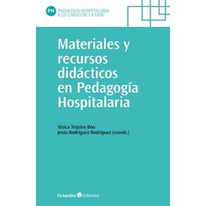 Materiales y recursos didácticos en pedagogía hospitalaria
