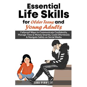 Essential Life Skills for Older Teens & Young Adults