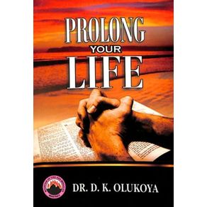 Prolong Your Life