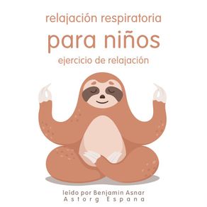 Relajación respiratoria para niños Ejercicio de relajación