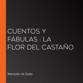 Cuentos y fábulas : La flor del castaño