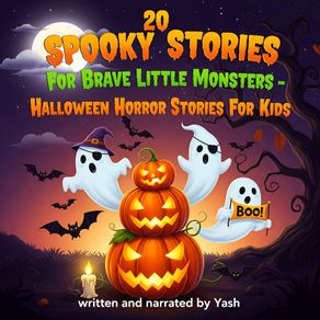 20 Spooky stories for brave little Monsters - Halloween Horror Stories For Kids
