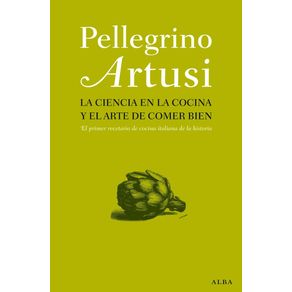 La ciencia en la cocina y el arte de comer bien